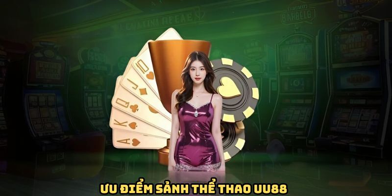 Yếu tố nổi bật giúp thể thao UU88 được yêu thích