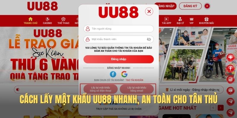 Cách lấy mật khẩu UU88 nhanh, an toàn cho tân thủ